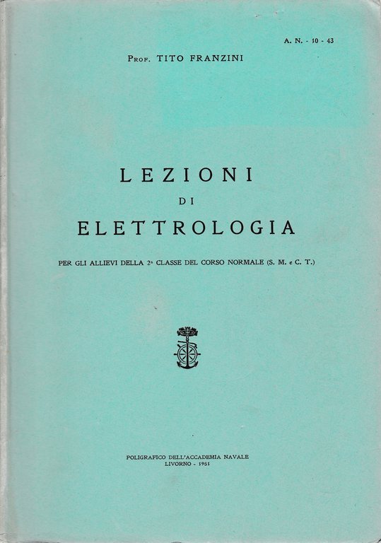 Lezioni di elettrologia A. N. 10-43