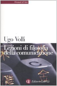 Lezioni di filosofia della comunicazione.