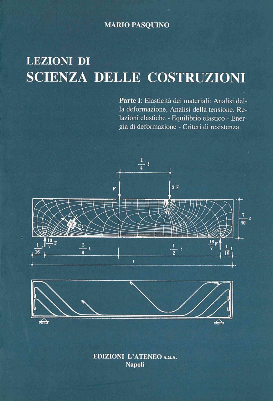 Lezioni di scienza delle costruzioni (Vol. 1)
