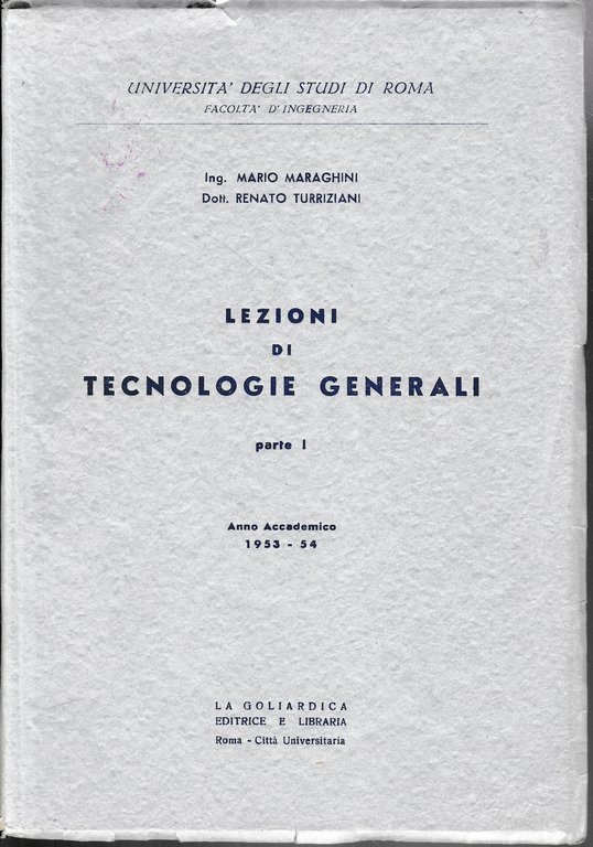 Lezioni di tecnologie generali, parte I. Anno accademico 1953-54 | Immagine Gallery 3