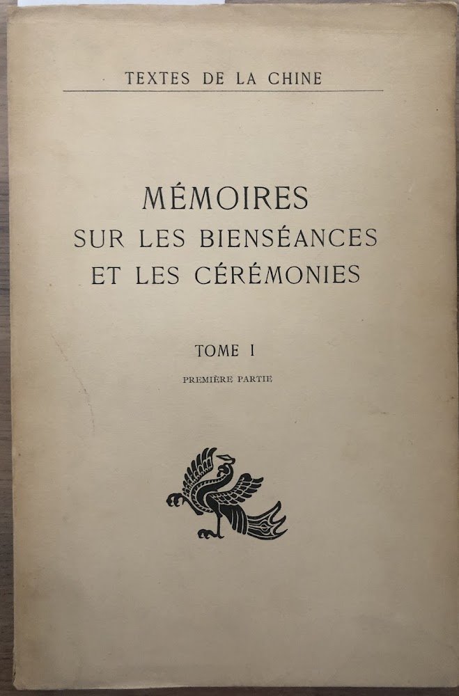 Li Ki. Mémoires sur les bienséances et les cérémonies. Tome …