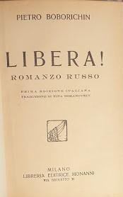 Libera! Romanzo russo