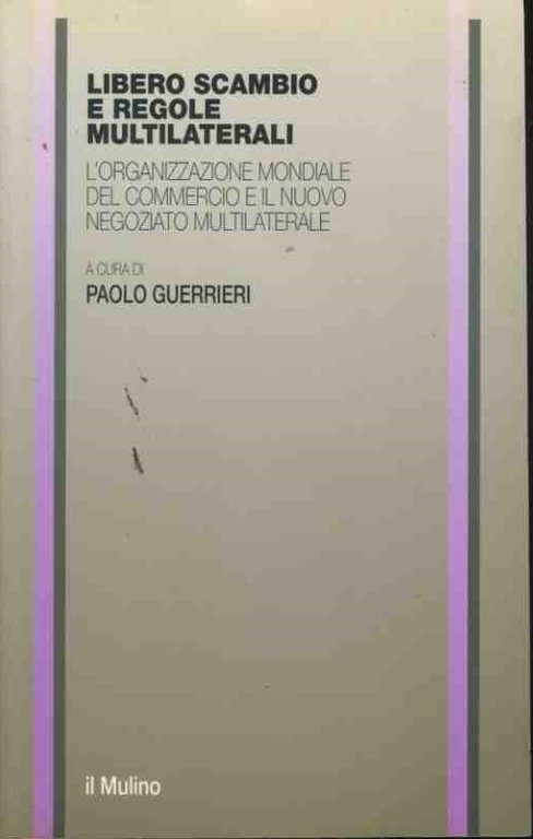 Libero scambio e regole multilaterali | Immagine Gallery 2
