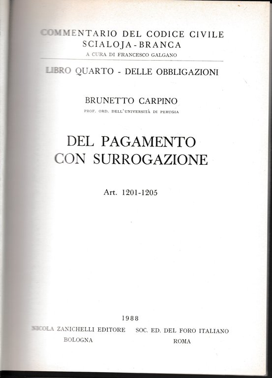 Libro quarto - Delle obbligazioni. Del pagamento con surrogazione. Art. …