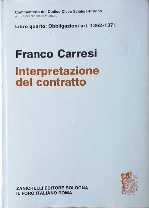 Libro quarto: Obbligazioni art. 1362-1371. Interpretazione del contratto