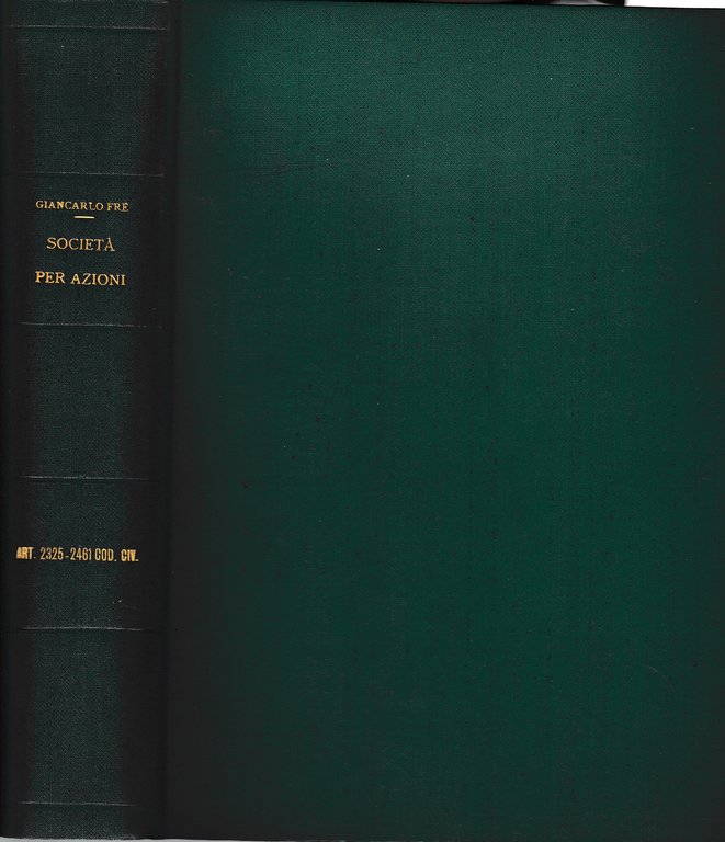 Libro quinto - del lavoro. Società per azioni at. 2325-2461