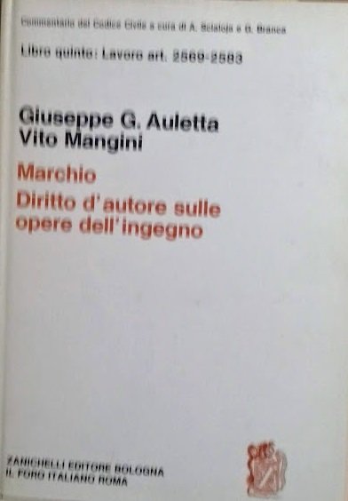 Libro quinto: Lavoro art. 2569-2583 MARCHIO - DIRITTO D'AUTORE SULLE …