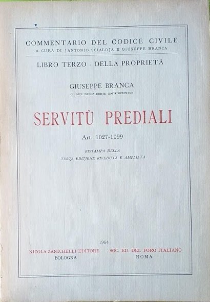 Libro Terzo - Della Proprietà. Servitù Prediali. Art. 1027-1099