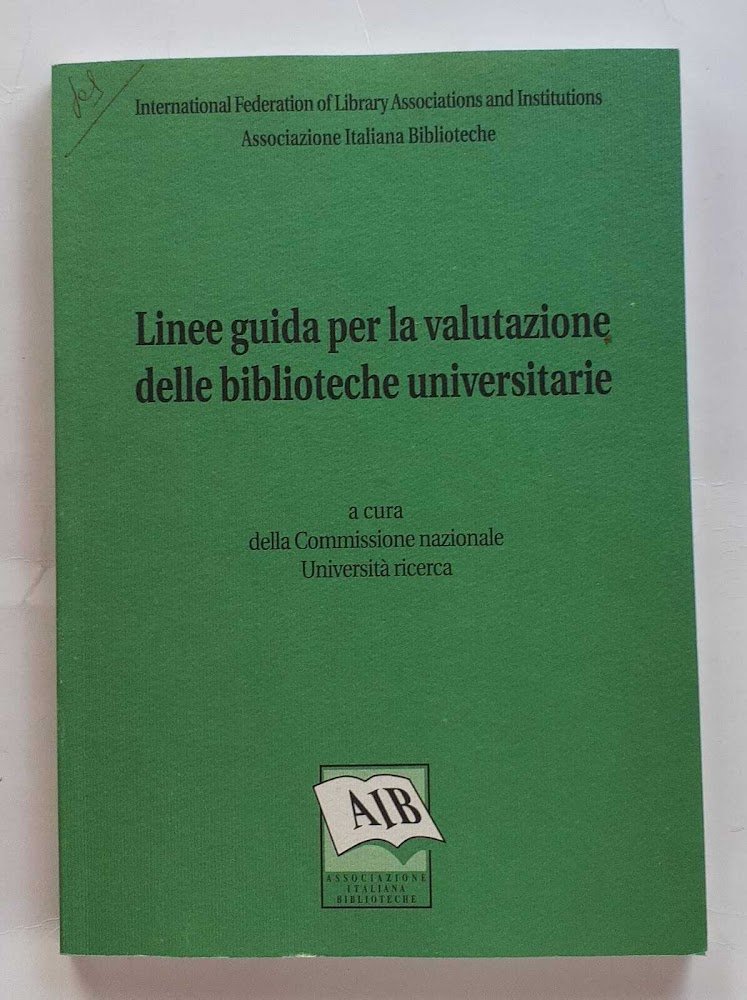 Linee guida per la valutazione delle biblioteche universitarie