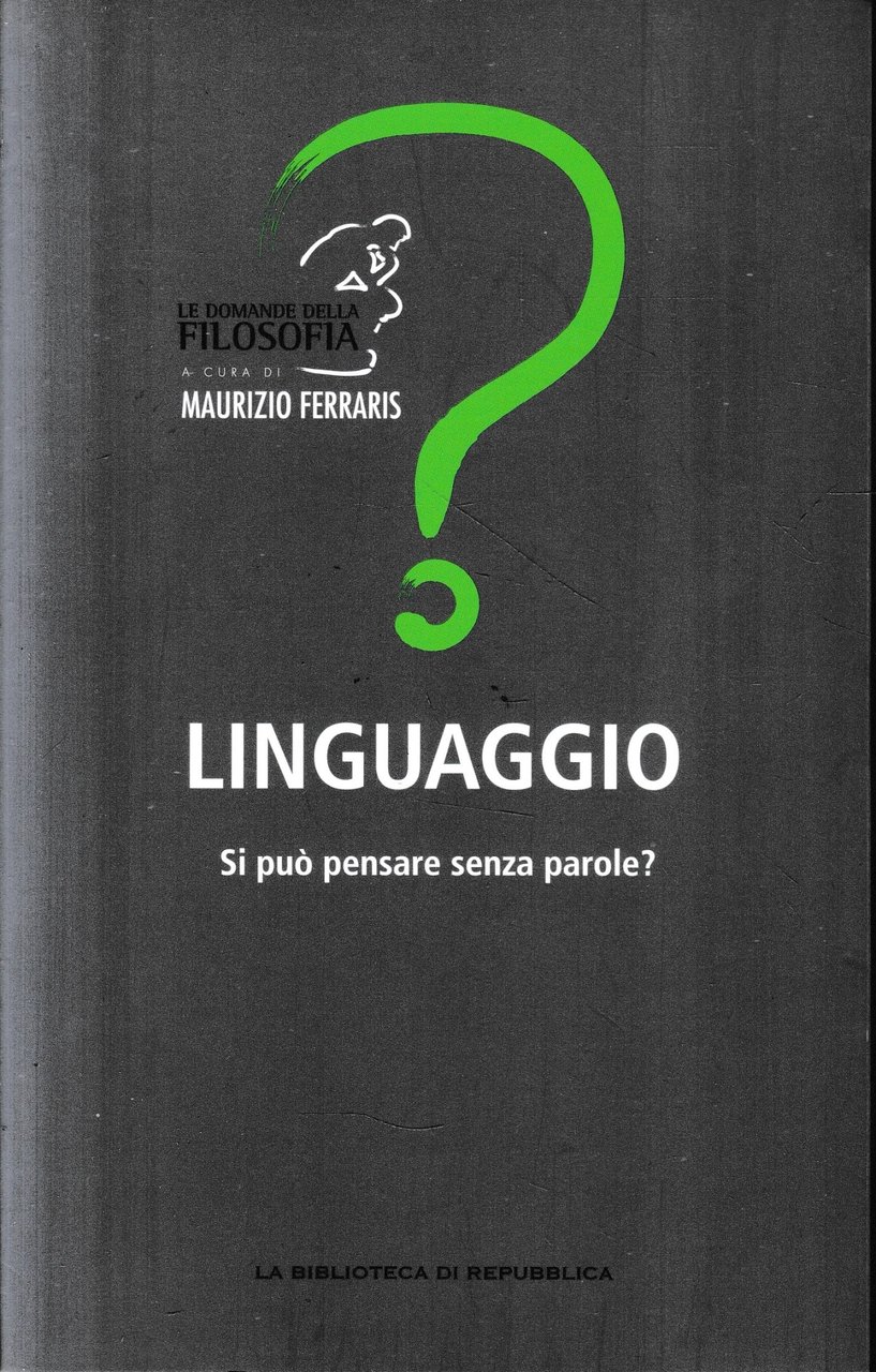 Linguaggio. Si può pensare senza parole?
