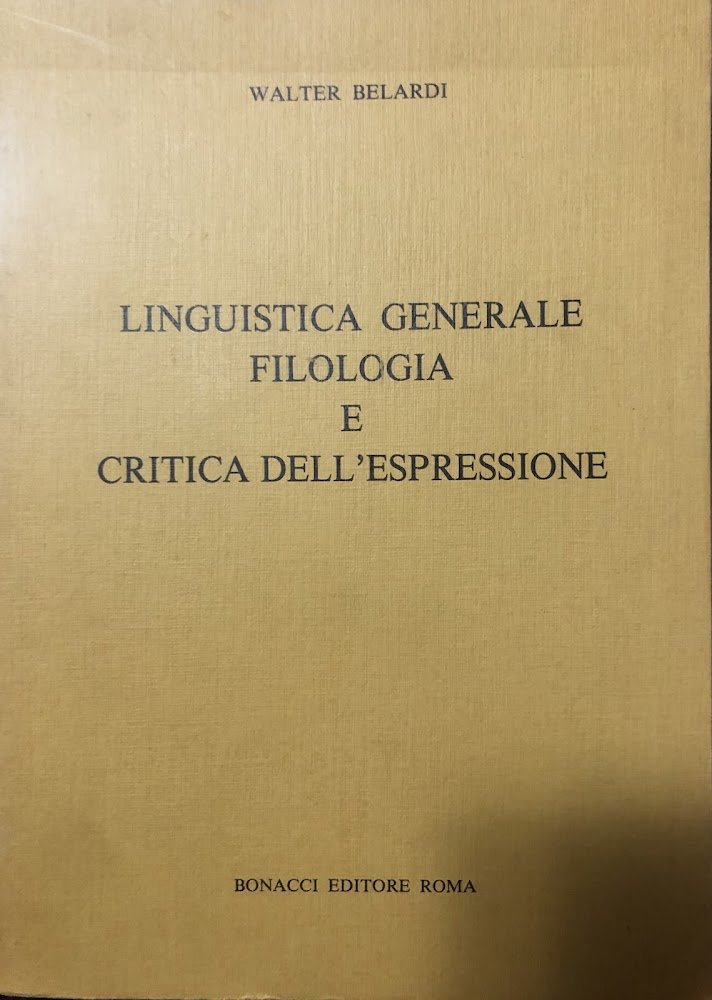 Linguistica generale filologia e critica dell'espressione