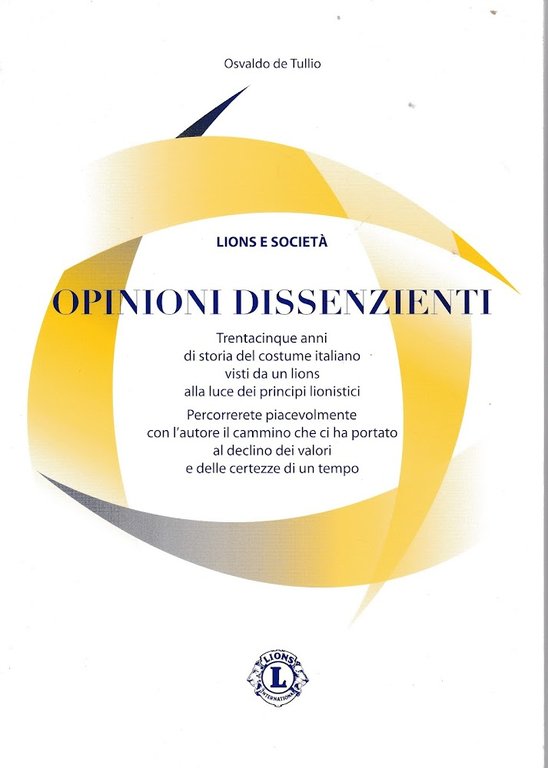 Lions e società. Opinioni dissenzienti