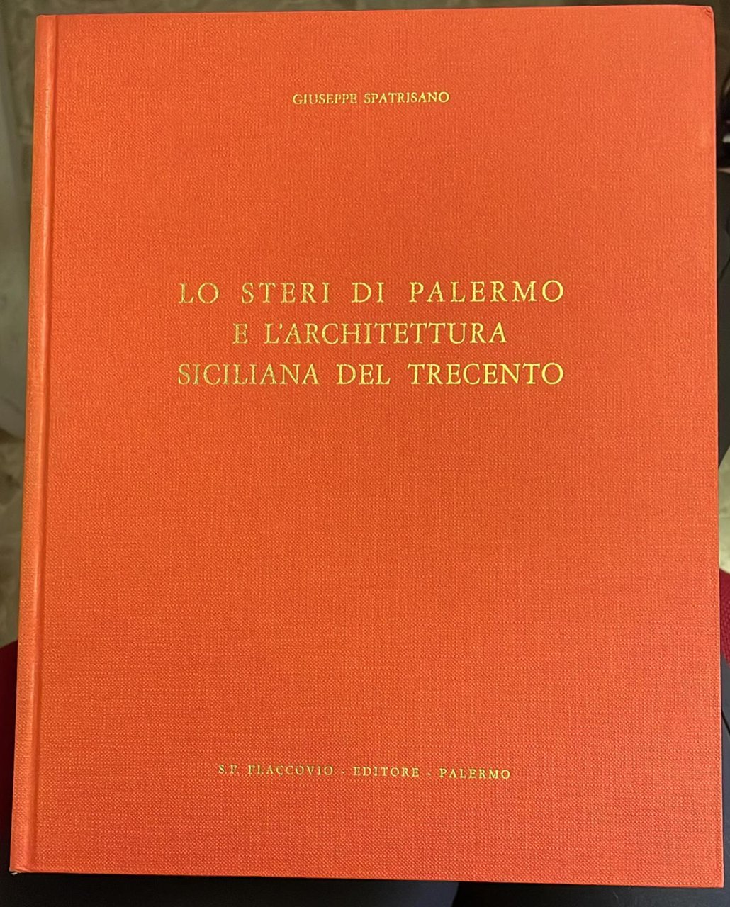 Lo Steri di Palermo e l'architettura siciliana del trecento.