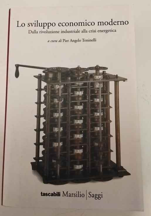 Lo sviluppo economico moderno. Dalla rivoluzione industriale alla crisi energetica | Immagine principale