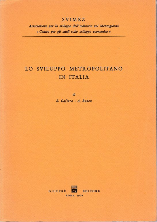 Lo sviluppo metropolitano in Italia