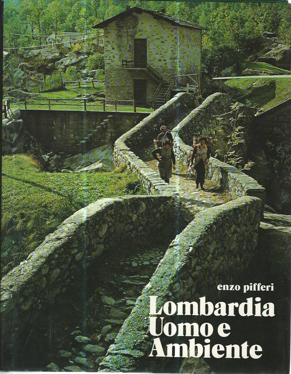 Lombardia uomo e ambiente | Immagine Gallery 2