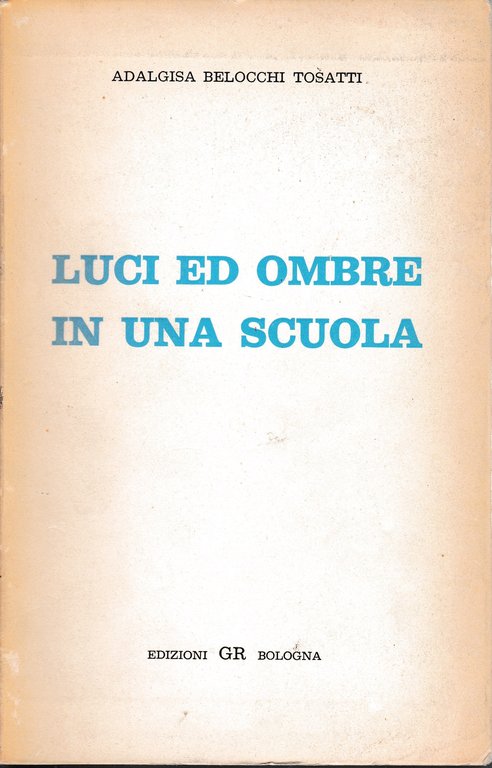 Luci ed ombre in una scuola