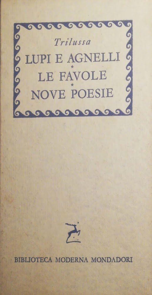 Lupi e agnelli, le favole, nove poesie