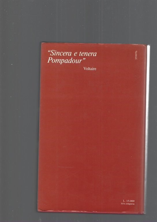 Madame de Pompadour. La favorita del potere.