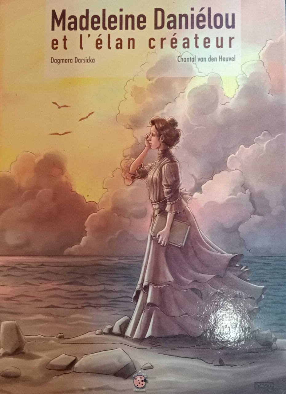 Madeleine Danielou et l'élan créateur.