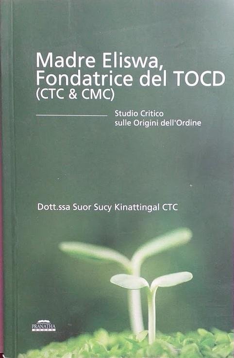 Madre Eliswa, fondatrice del TOCD (CtC &amp; CMC) : studio …