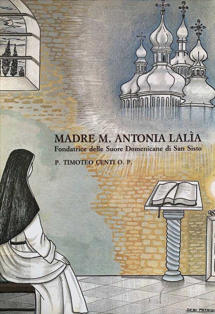 Madre M. Antonia Lalia. Fondatrice delle Suore Domenicane di San …