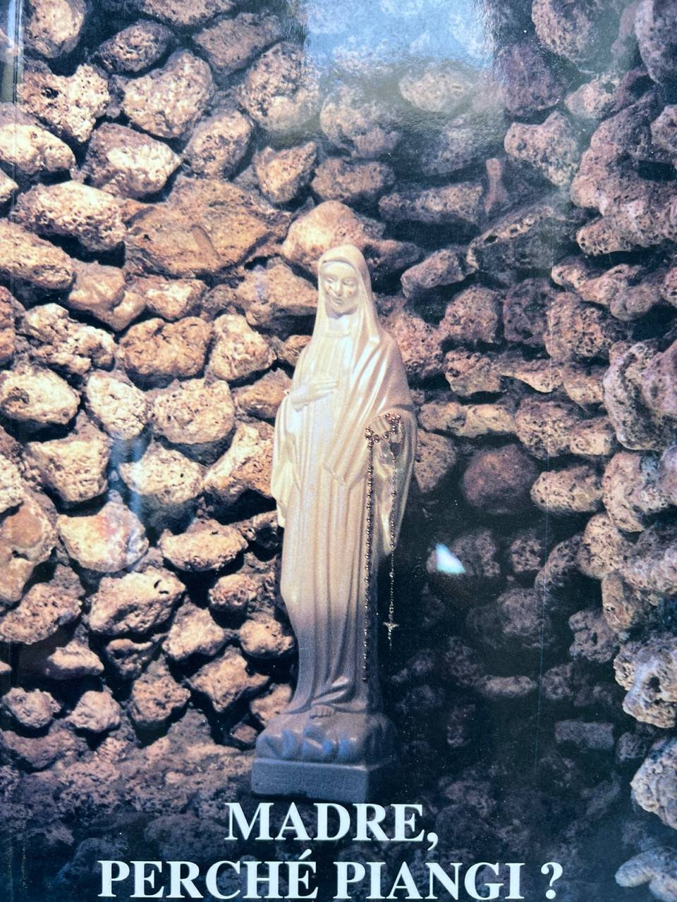 Madre perché piangi?