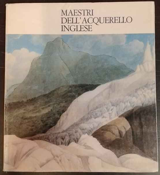 Maestri dell'acquarello inglese