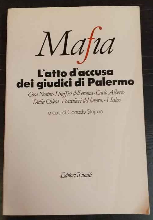 Mafia. L'atto d'accusa dei giudici di Palermo