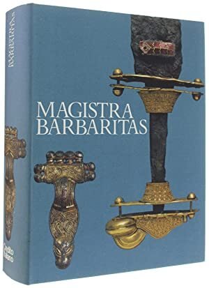 MAGISTRA BARBARITAS. I Barbari in Italia