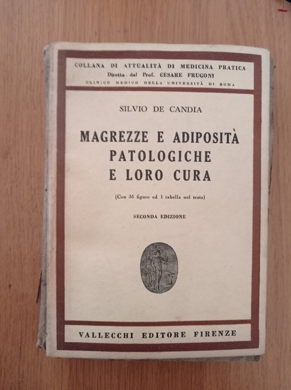 Magrezze e adiposità patologiche e loro cura