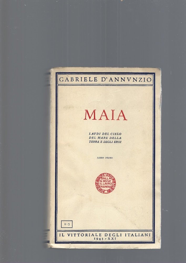MAIA. Laudi del cielo, del mare, della terra e degli …