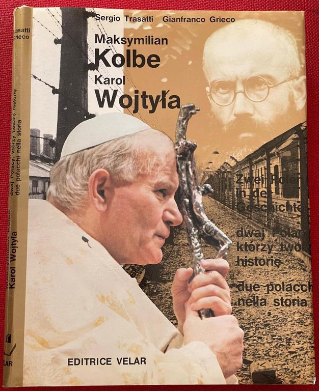 Maksymilian Kolbe, Karol Wojtyla. Zwei Polen In Der. . Due … | Immagine Gallery 2