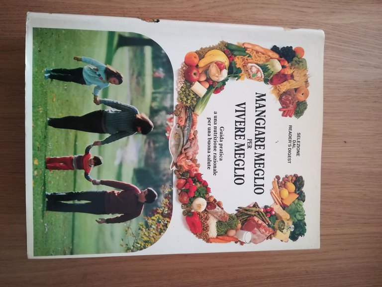 Mangiare meglio per vivere meglio : guida pratica a una …
