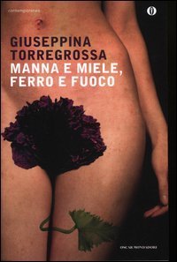 Manna e miele, ferro e fuoco | Immagine Gallery 2