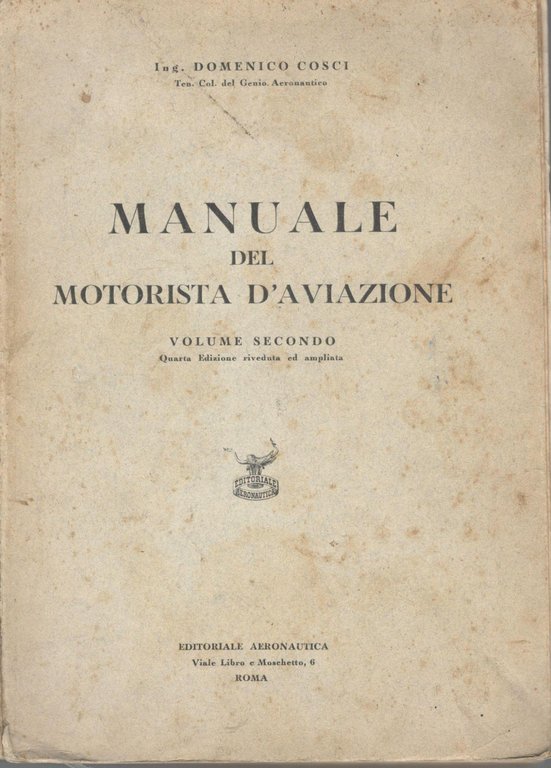 Manuale del motorista d'aviazione (volume secondo)
