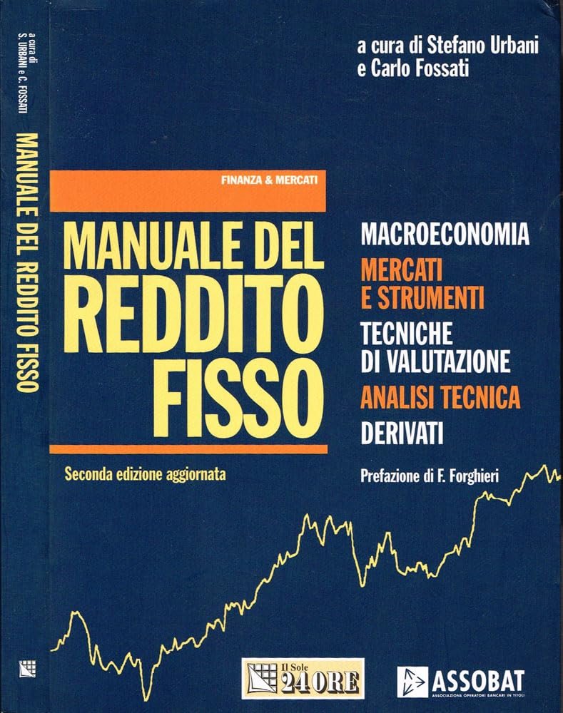 Manuale del reddito fisso. Macroeconomia. Mercati e strumenti. Tecniche di … | Immagine principale