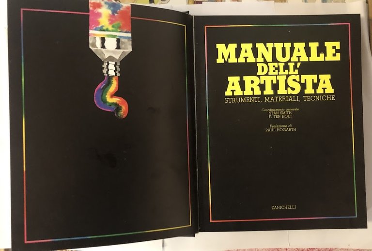Manuale dell'artista. Strumenti, materiali, tecniche.