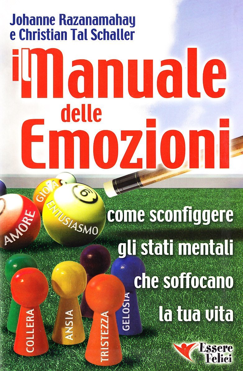 Manuale delle emozioni. Come sconfiggere gli stati mentali che soffocano … | Immagine principale