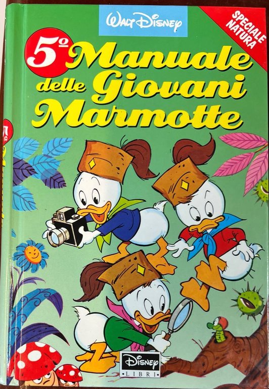 Manuale delle giovani marmotte. Speciale natura (Vol. 5).