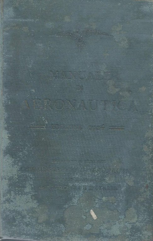 Manuale di Aeronautica - Edizione 1924
