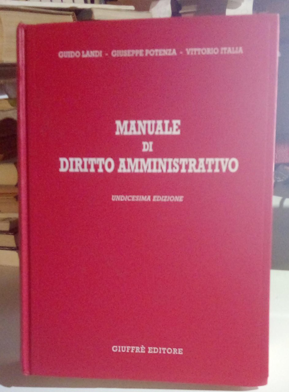 Manuale di diritto amministrativo. Aggiornato al 15 dicembre 1998. | Immagine principale