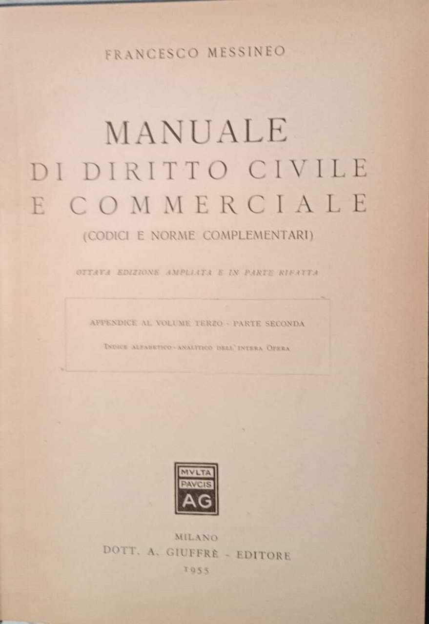 Manuale di diritto Civile e Commerciale (codici e norme complementari). | Immagine principale
