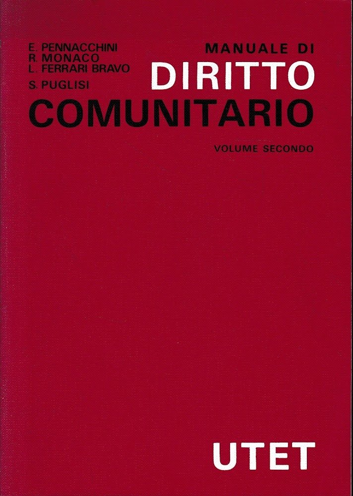 Manuale di diritto comunitario. Vol. 2^.