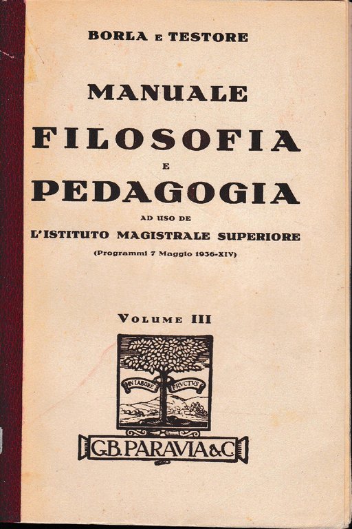 Manuale di Filosofia e Pedagogia, volume terzo.