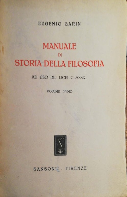 Manuale di Storia della Filosofia. Volume primo