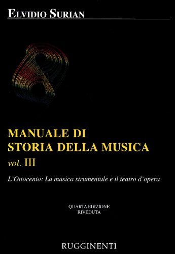 Manuale di storia della musica. Vol.3