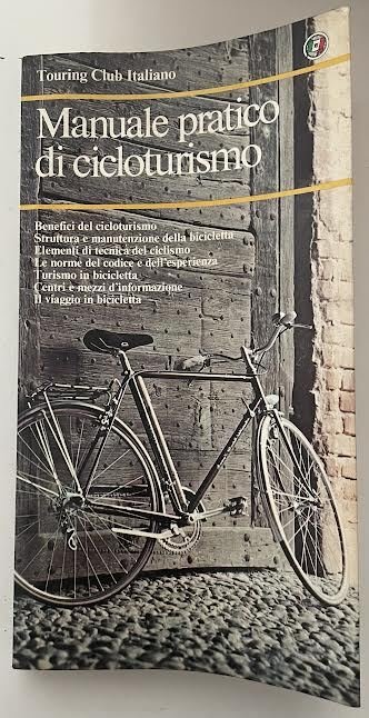 Manuale pratico di cicloturismo