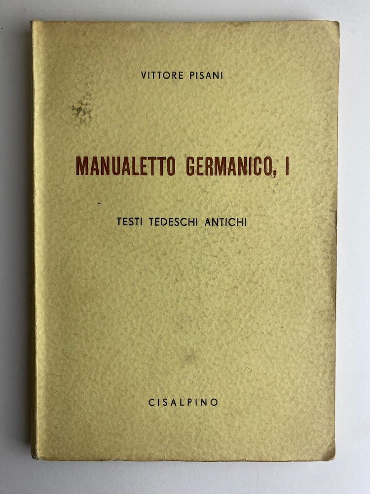 Manualetto germanico. I. Testi Tedeschi Antichi | Immagine principale