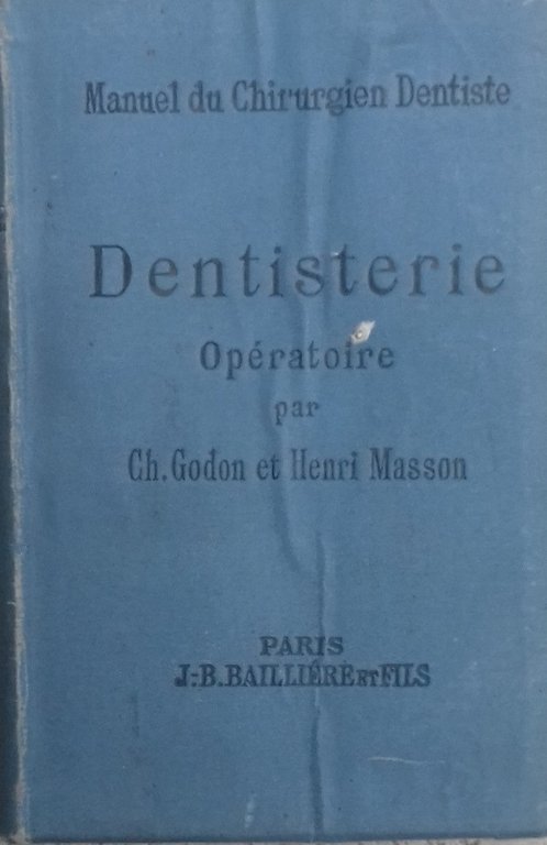 Manuel du Chirurgien Dentiste. Dentisterie Opératoire | Immagine Gallery 2